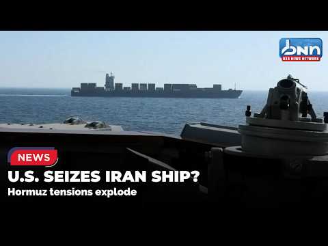 Trump Claims U.S. Seized Iranian Ship in Strait of Hormuz