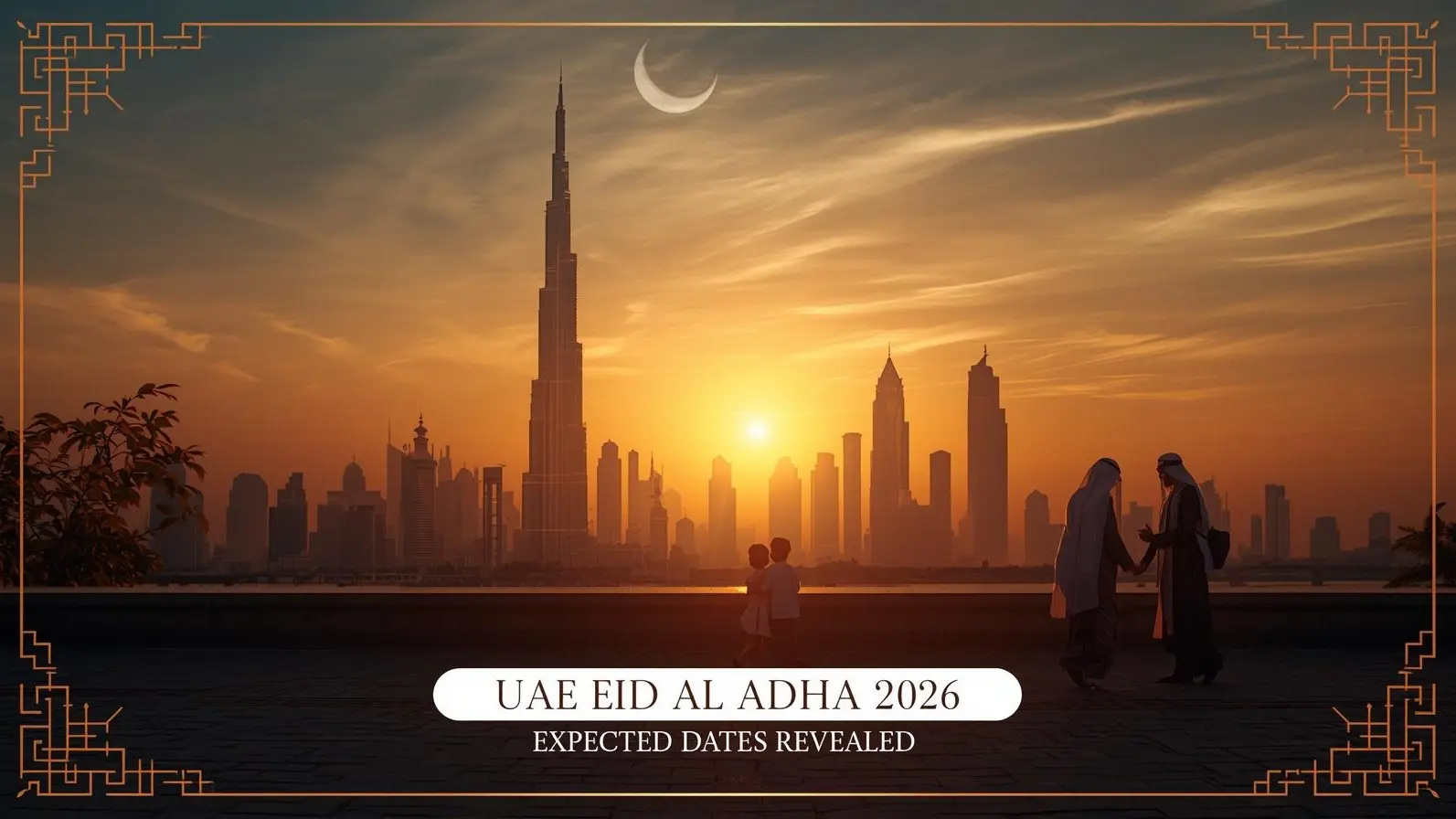UAE Eid Al Adha 2026 Expected Date Revealed by Astronomers